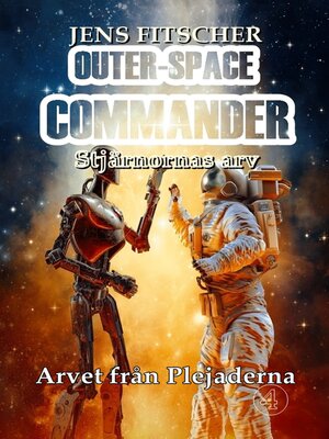 cover image of Arvet från Plejaderna (OUTER-SPACE COMMANDER 4)